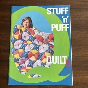 Vintage “Stuff ‘n’ Puff Quilts” Instruction Book w/ 14 Patterns